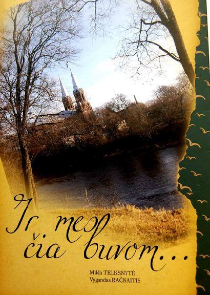 Knygos „Ir mes čia buvom...“ viršelis