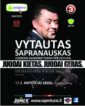 Kovo 13 dieną 18 val. Anykščių kultūros centre - V.Šapranausko „Juodojo humoro turas“
